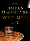 Cover image for Why Men Lie